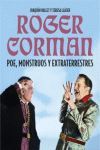 ROGER CORMAN. POE, MONSTRUOS Y EXTRATERRESTRES