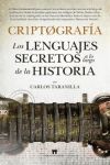 CRIPTOGRAFÍA. LOS LENGUAJES SECRETOS A LO LARGO DE LA HISTORIA