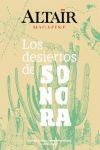 LOS DESIERTOS DE SONORA -ALTAIR MAGAZINE 06-