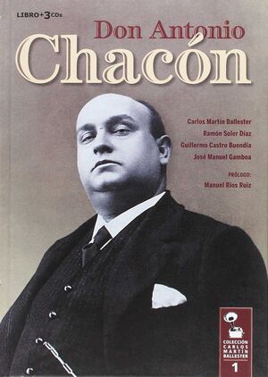 DON ANTONIO CHACON, LIBRO + 3CD