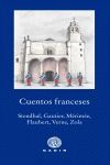 CUENTOS FRANCESES (STENDHAL, GAUTIER, MERIMEE, FLAUBERT, VERNE, ZOLA)