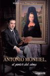 ANTONIO MONTIEL, EL PINTOR DEL ALMA.