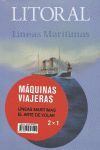 MÁQUINAS VIAJERAS (PACK DE 2 REVISTAS LITORAL: EL ARTE DE VOLAR / LINEAS MARITIMAS)