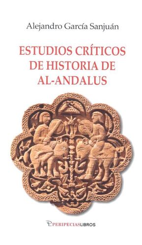 ESTUDIOS CRÍTICOS DE HISTORIA DE AL-ANDALUS