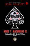 AMOS Y MAZMORRA IX. PALABRA DE CALAVERA (PARTE 1)