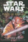 STAR WARS LAS GUERRAS DE CLON PUNTO DE RUPTURA