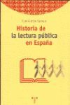 HISTORIA DE LA LECTURA PUBLICA EN ESPAÑA