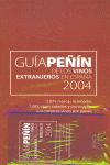 GUIA PEÑIN VINOS EXTRANJEROS EN ESPAÑA 2004