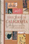 DIRECTORIO DE CALIGRAFÍA : 100 ALFABETOS COMPLETOS Y CÓMO CALIGRAFIARLOS