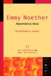 EMMY NOETHER. MATEMATICA IDEAL