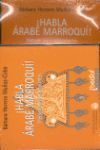 HABLA ÁRABE MARROQUÍ: MÉTODO PARA PRINCIPIANTES + CD