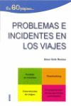 PROBLEMAS E INCIDENTES EN LOS VIAJES 2005
