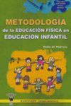 METODOLOGIA EDUCACION FISICA EN EDUCACION INFANTIL