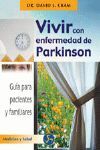 VIVIR CON ENFERMEDAD DE PARKINSON: GUÍA PARA PACIENTES Y FAMILIARES