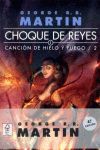 CHOQUE DE REYES (2 TOMOS) ED. BOLSILLO CANCION HIELO Y FUEGO 2