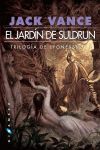 EL JARDIN DE SULDRUN (TRILOGIA DE LYONESSE 1) 2ªED