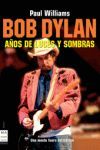 BOB DYLAN AÑOS DE LUCES Y SOMBRAS