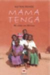 MAMA TENGA: MI VIDA EN ÁFRICA