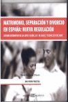 MATRIMONIO, SEPARACIÓN Y DIVORCIO EN ESPAÑA: NUEVA REGULACIÓN