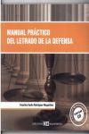 MANUAL PRACTICO DEL LETRADO DE LA DEFENSA + CD CON 40 FORMULARIOS