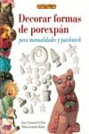 DECORAR FORMAS DE POREXPAN PARA MANUALIDADES Y PAT