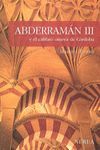ABDERRAMAN III Y EL CALIFATO OMEYA DE CORDOBA
