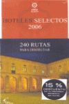 HOTELES SELECTOS 2006 -R-
