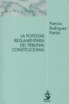 POTESTAD REGLAMENTARIA DEL TRIBUNAL CONSTITUCIONAL  2005