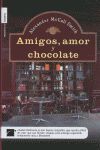 AMIGOS AMOR Y CHOCOLATE