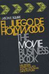 JUEGO DE HOLLYWOOD THE MOVIE BUSINESS BOOK