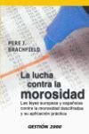 LA LUCHA CONTRA LA MOROSIDAD:LAS LEYES EUROPEAS Y ESPAÑOLAS CONTRA LA