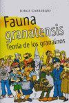 FAUNA GRANATENSIS - TEORIA DE LOS GRANAINOS