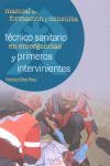 TECNICO SANITARIO EN EMERGENCIAS Y PRIMEROS INTERVINIENTES