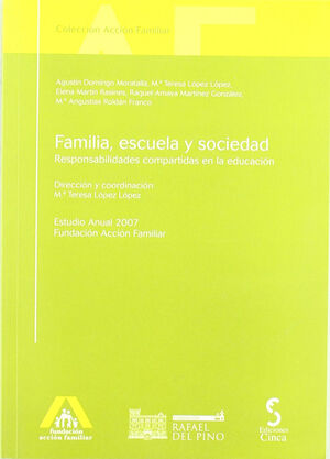 FAMILIA, ESCUELA Y SOCIEDAD -RESPONSABILIDADES COMPARTIDAS EN EDUCACIO
