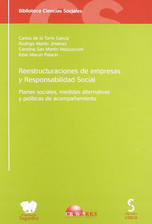 REESTRUCTURACIONES DE EMPRESAS Y RESPONSABILIDAD SOCIAL