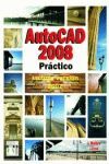 AUTOCAD 2008 PRÁCTICO - INCLUYE VERSION 2007
