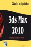 3DS MAX 2010 GUIA RÁPIDA.