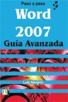 WORD 2007. GUÍA AVANZADA PASO A PASO