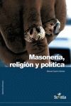 MASONERIA RELIGION Y POLITICA.