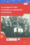 LAS HUELGAS DE 1962 EN ESPAÑA Y SU REPERCUSION INTERNACIONAL