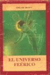 EL UNIVERSO FEERICO (ESTUCHE 5 VOLS.)