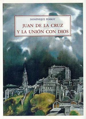 JUAN DE LA CRUZ Y LA UNION CON DIOS MA-21