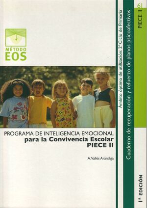 PROGRAMA DE INTELIGENCIA EMOCIONAL PARA LA CONVIVENCIA ESCOLAR (PIECE II)