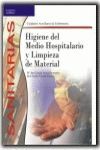 HIGIENE MEDIO HOSPITALARIO LIMPIEZA MATERIAL