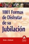 1001 FORMAS DE DISFRUTAR DE LA JUBILACION