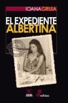 EL EXPEDIENTE ALBERTINA (XXVIII PREMIO TIFLOS DE NOVELA)
