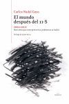 EL MUNDO DESPUÉS DEL 11-S. DIEZ AÑOS QUE INTERPRETAN LOS PROBLEMAS ACTUALES (2000-2010)