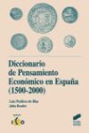 DICCIONARIO DE PENSAMIENTO ECONÓMICO EN ESPAÑA 1500-2000