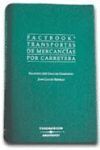 FACTBOOK TRANSPORTES DE MERCANCIAS POR CARRETERA 2003