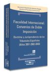 FISCALIDAD INTERNACIONAL. CONVENIOS DE DOBLE IMPOSICION 2004